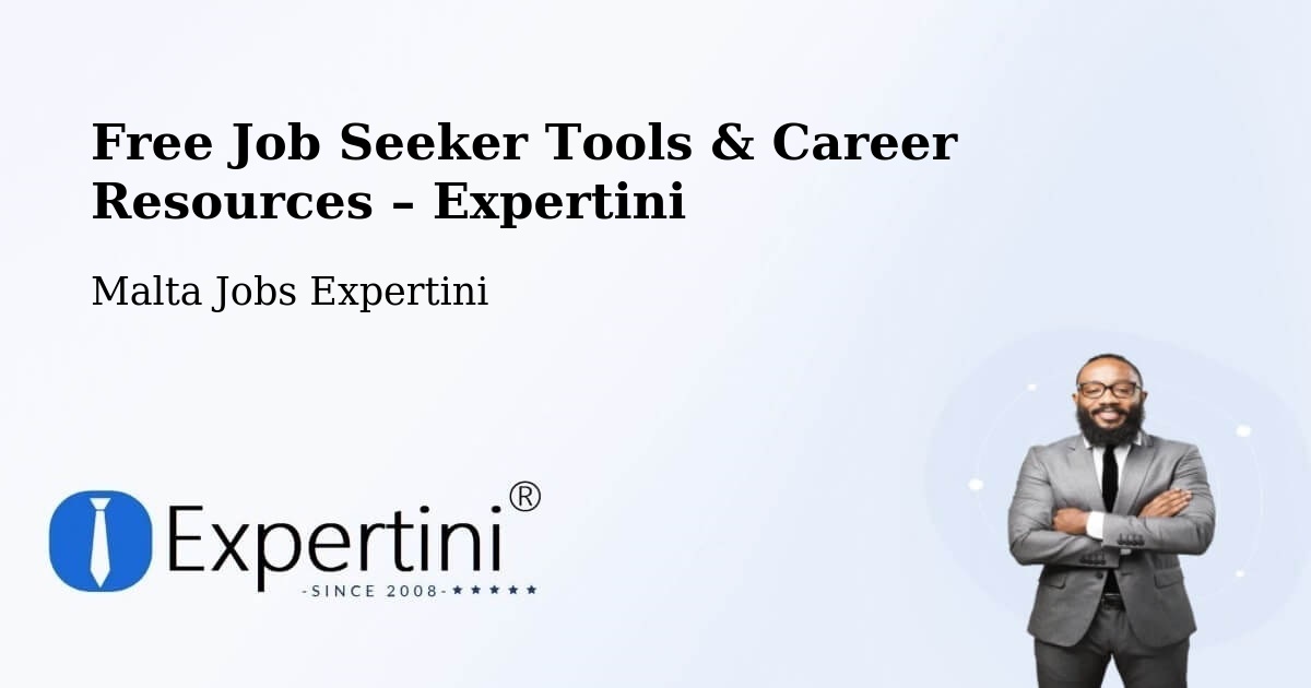 Free Job Seeker Tools & Career Resources – Senglea - Senglea, Malta Jobs Expertini