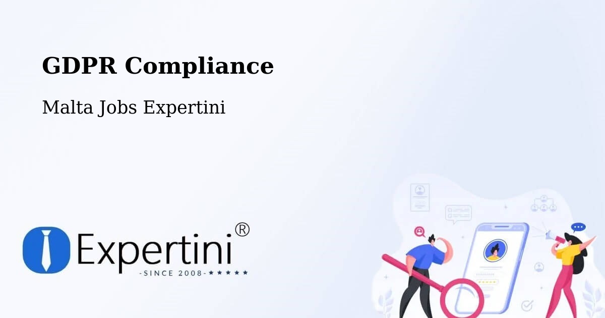 EU GDPR Compliance Statement – Senglea - Malta Jobs Expertini