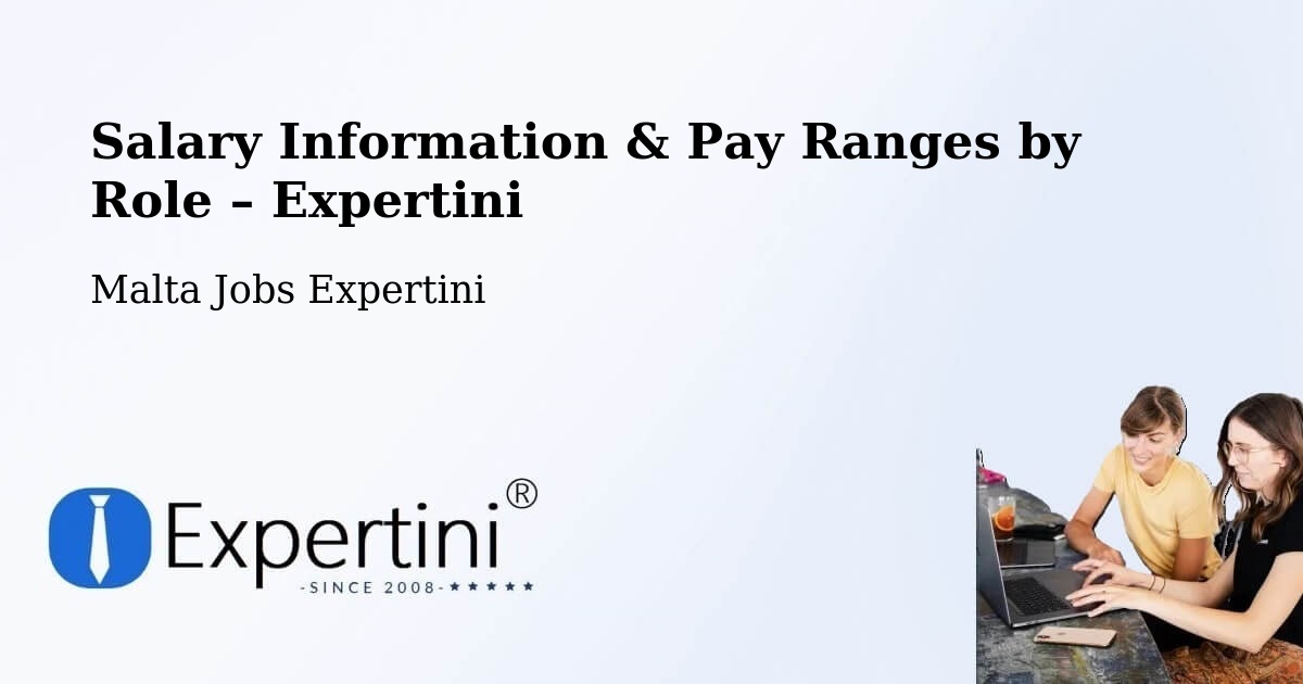 Salary Information & Pay Ranges – Senglea - Senglea, Malta Jobs Expertini